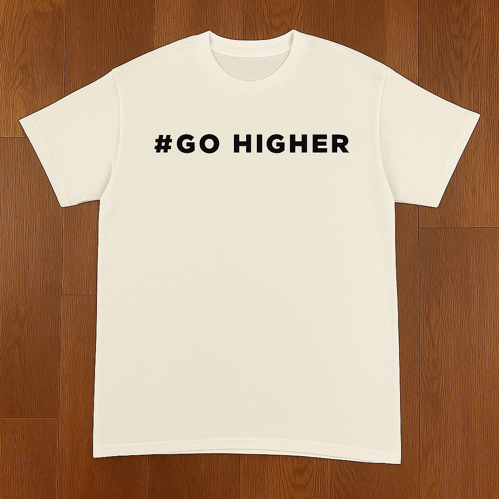 #GO HIGHER Tee