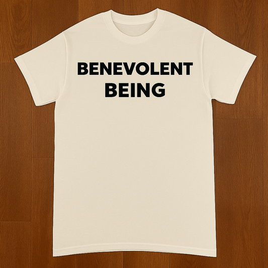 BENEVOLENT BEING Tee