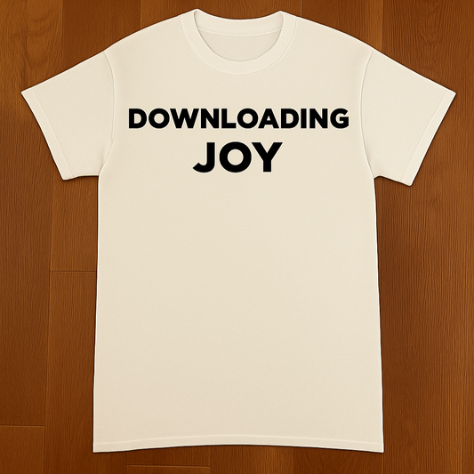 DOWNLOADING JOY Tee