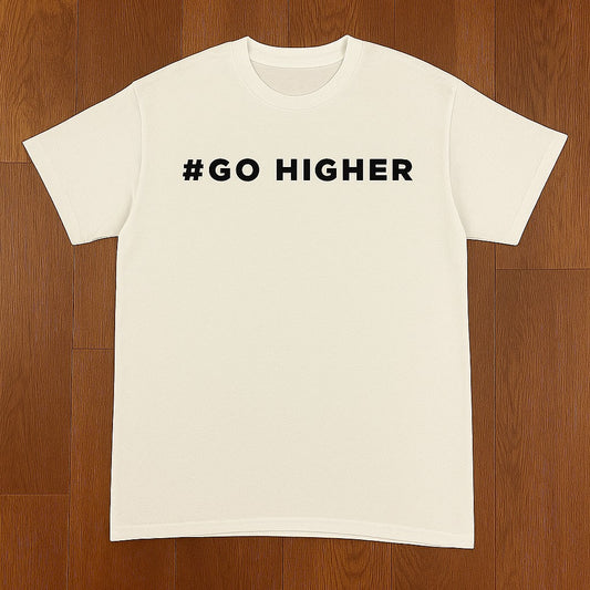#GO HIGHER Tee